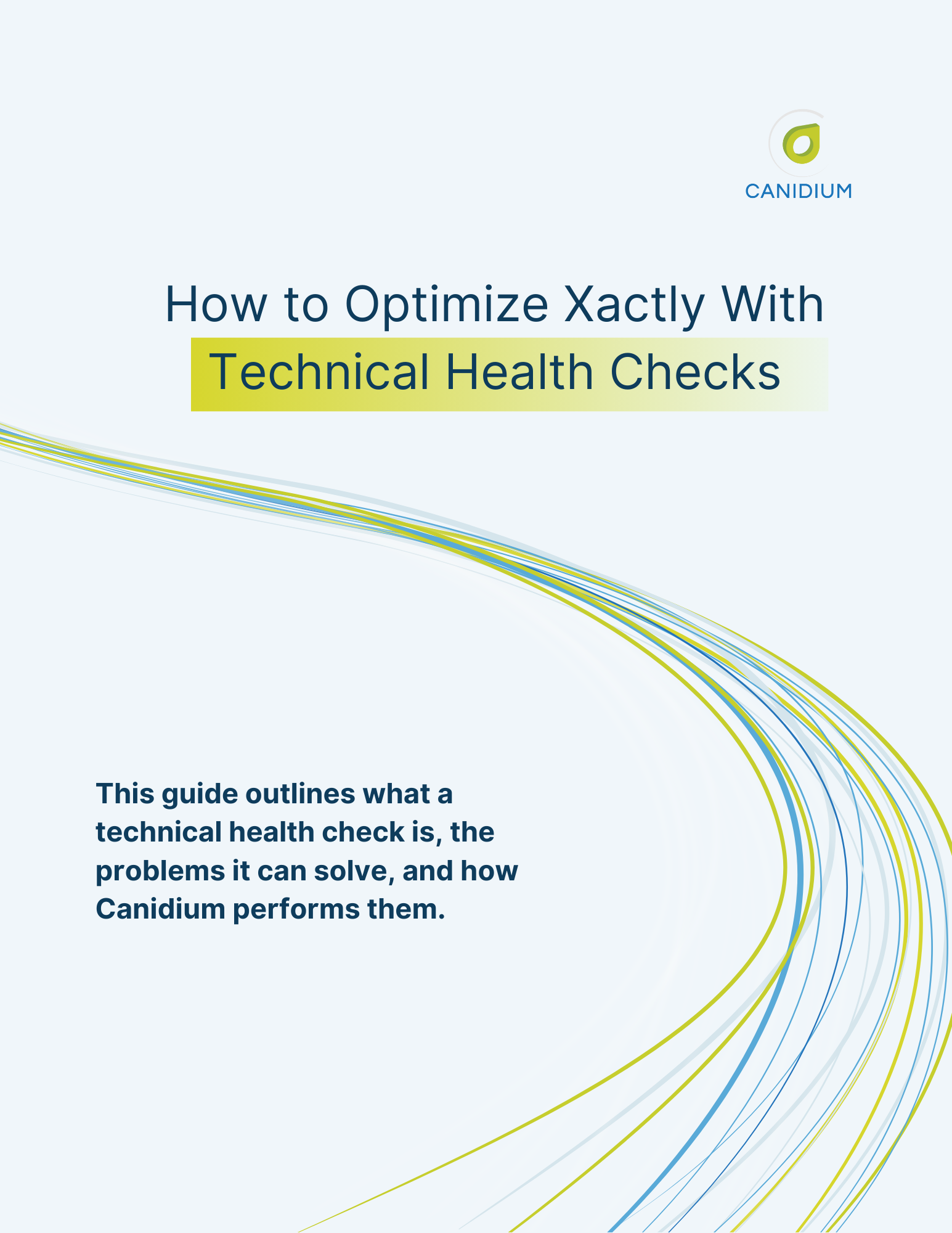 How to Optimize Xactly With Technical Health Checks