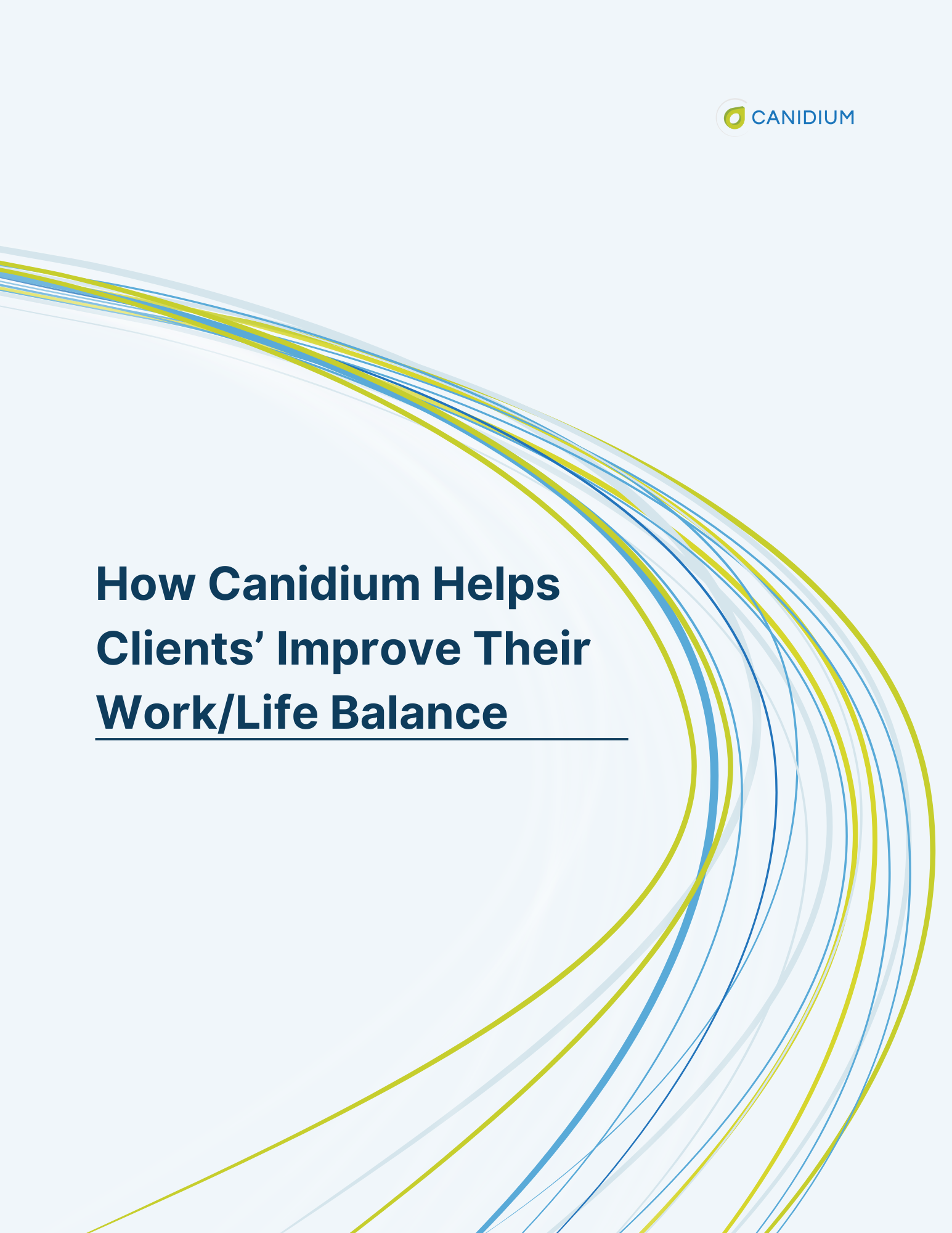 How Canidium Helps Our Clients’ Improve Their Work/Life Balance