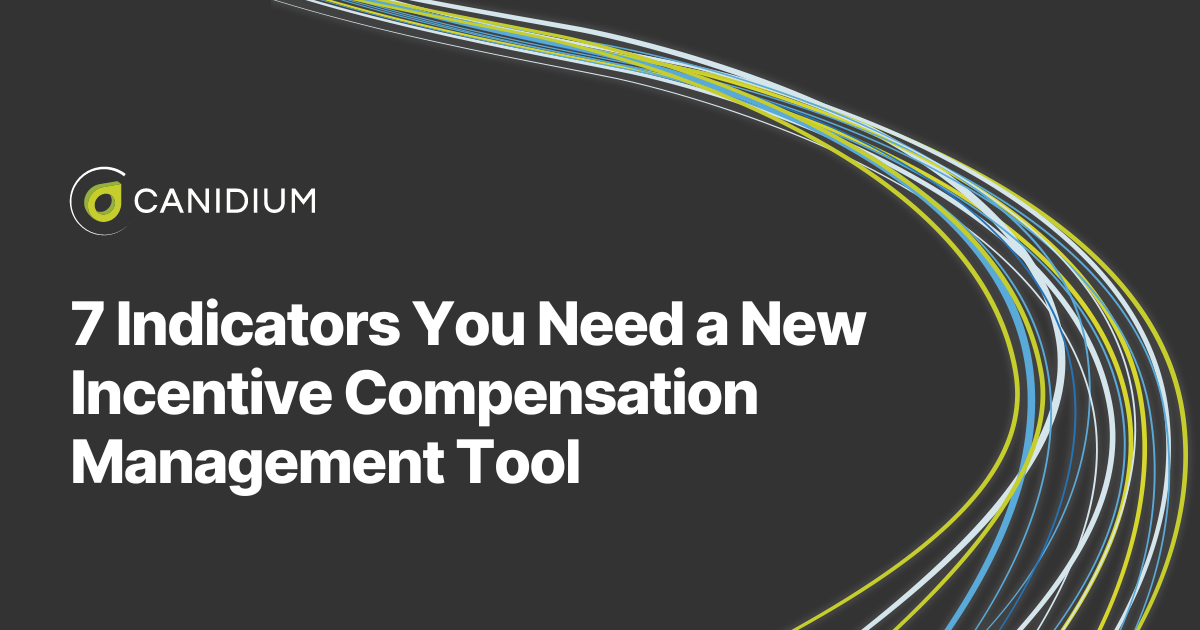Read 7 Indicators You Need a New Incentive Compensation Management Tool