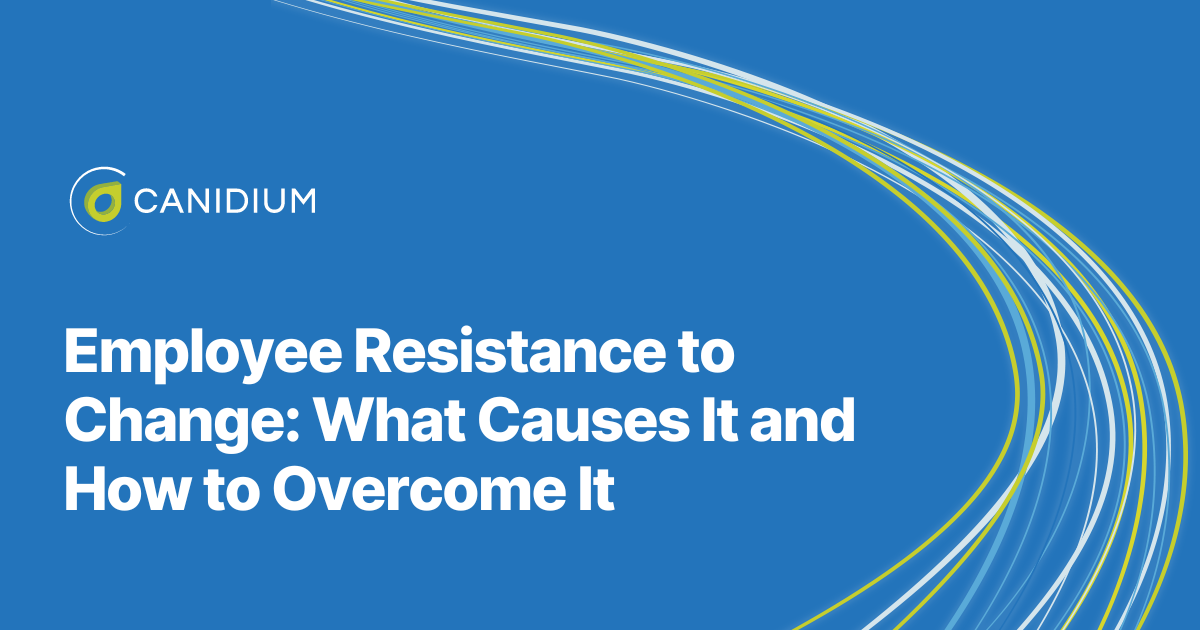 Read Employee Resistance to Change: What Causes It and How to Overcome It