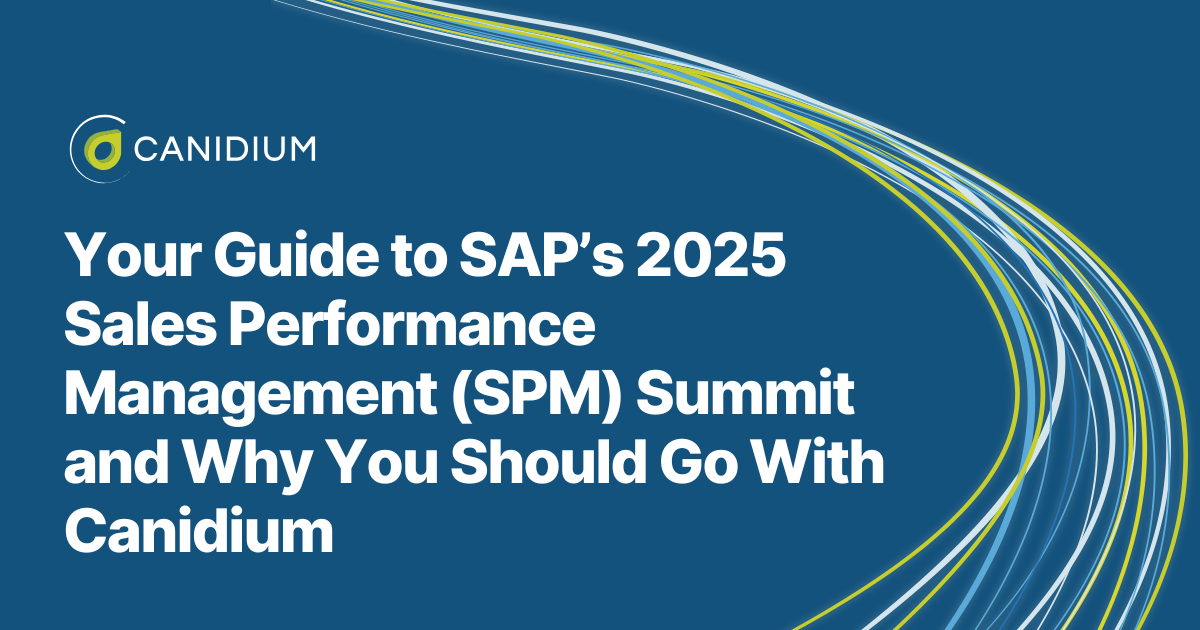 Read Your Guide to SAP’s 2025 Sales Performance Management (SPM) Summit and Why You Should Go With Canidium 