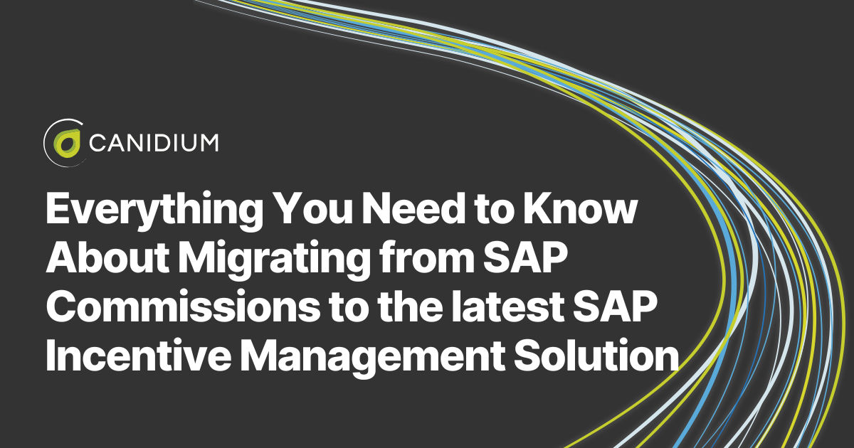 Read Everything You Need to Know About Migrating from SAP Commissions to the latest SAP Incentive Management Solution